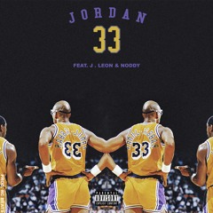 33 (feat. J. Leon & Noddy)