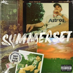 SUMMERSET (feat. Sam Houston)