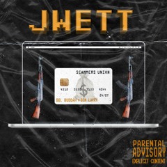 Don lucch x BBL Buddah - Jwett