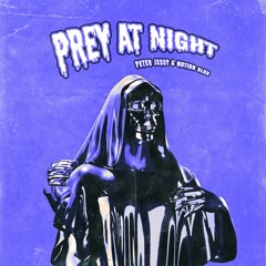 Peter Jessy & Motion Blur - Prey At Night