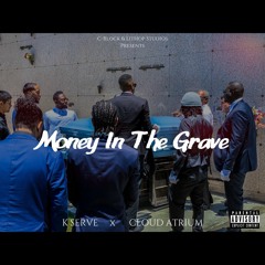KEM RICHES X Cloud Atrium - Money In The Grave
