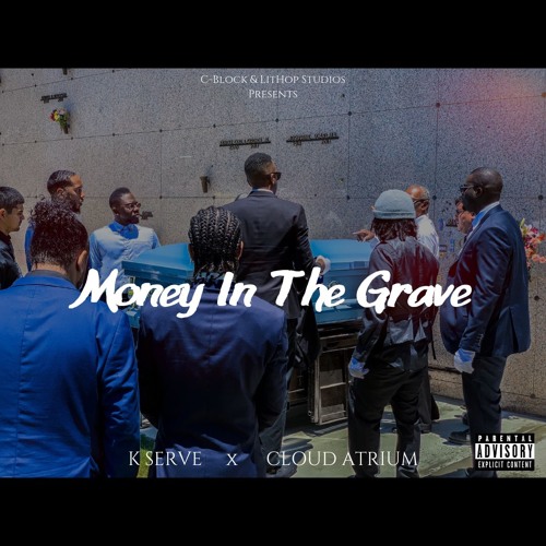 KEM RICHES X Cloud Atrium - Money In The Grave