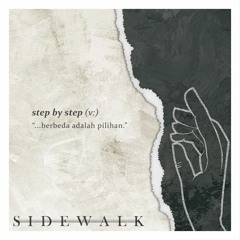 Sidewalk - Step By Step