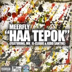 HAA TEPOK-Meerfly .ft MK & Kidd Santhe