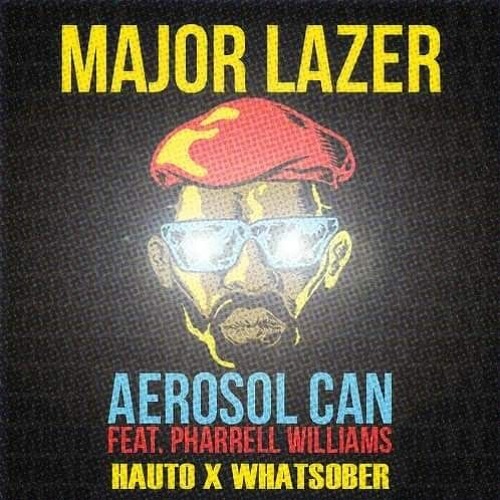 Aerosol Can - ( Hauto X Whatsober Bootleg )