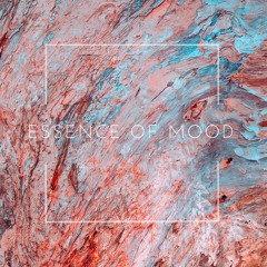 Essence Of Mood #9