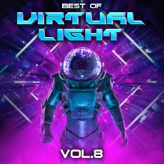Best Of Virtual Light VOL.8 (Out Now On Bandcamp)
