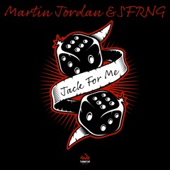 Martin Jordan & SFRNG - Jack For Me 🎲