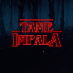 If Tame Impala Composed Stranger Things