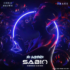 Chris Brown, Drake - No Guidance (SABIO Reworked Club Mix)