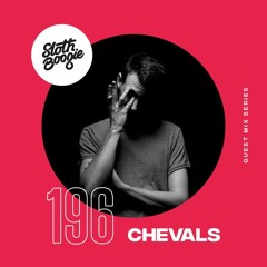 SlothBoogie Guestmix #196 - Chevals