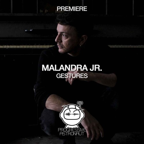 PREMIERE: Malandra Jr. - Gestures (Original Mix) [MOOD]