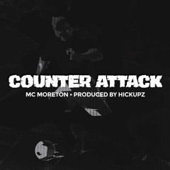 MC Moreton - Counter Attack / prod. Hickupz