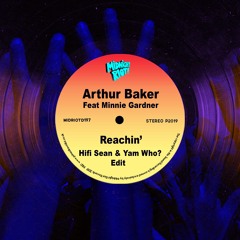 Arthur Baker Ft. Minnie Gardner - Reachin' (Hifi Sean & Yam Who edit)