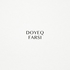 Doyeq — Farsi (Original Mix) [Suprematic]