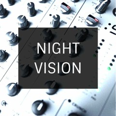 Night Vision (Mix)