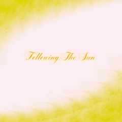 Following The Sun