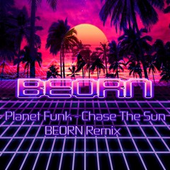 Planet Funk - Chase The Sun  (Beorn Remix) 120 bpm