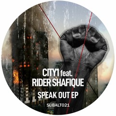 SUBALT021 - City1 feat. Rider Shafique - Speak Out EP