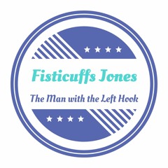Fisticuffs Jones: The Man with the Left Hook  - "Pilot"
