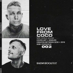 New World Sound - Love From Coco (B9DN 2k 19 Bootleg)