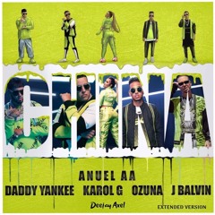 COPYRIGHT  - Daddy Yankee, Anuel, Ozuna , J Balvin & Varios  - China ( Extended Deejay Axel)