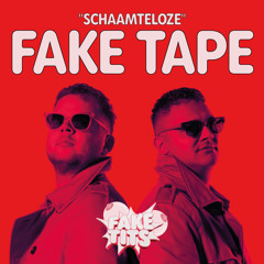 FAKE TAPE