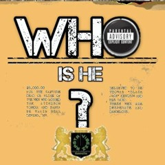 Who Is He?