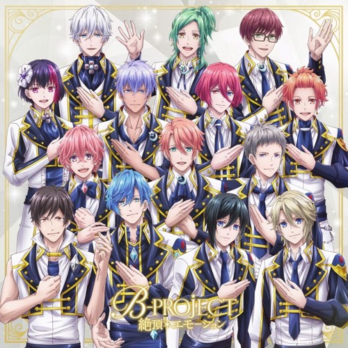 Zecchou*Emotion / B-PROJECT