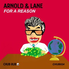 Arnold & Lane - For A Reason (Emuh Remix)