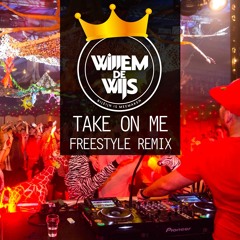 Willem De Wijs - Take On Me (Freestyle Remix)