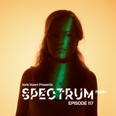Spectrum Radio 117 by JORIS VOORN | Live at Ushuaïa, Ibiza