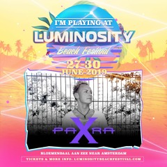 Para X - Live @ Luminosity Beach Festival 2019