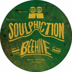 Soulphiction - Beehive (HiPhife Mix) (LT099, Side A) 2019