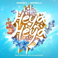 HEYA HEYA (FEAT. WASSILA, ISMO & ZAHOUANIA) [8Bars Records]