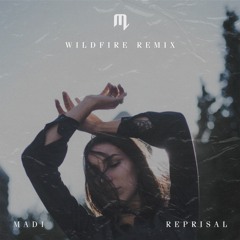 Madi - Reprisal (Wildfire Remix)