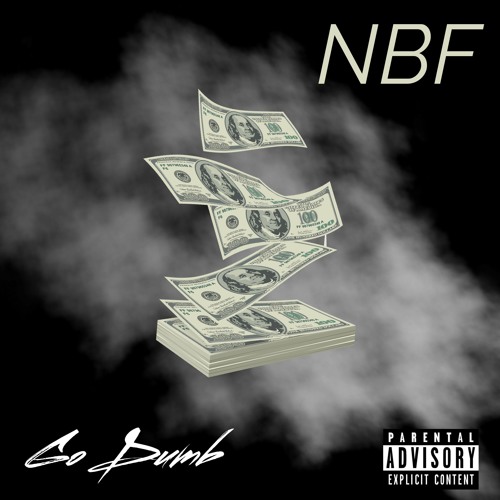Go Dumb (Prod. kiwi) - NBF