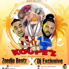 Koupe'l - Dj Exclusive & Zoedjobeatz  2