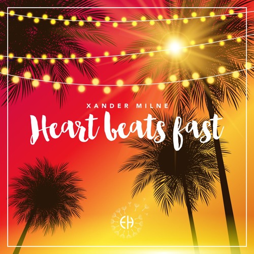 Eivind Husebø - Heart Beats Fast (Xander Milne Remix)
