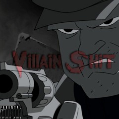 Villain Shit - Yung Messy