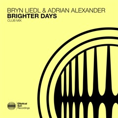 Bryn Liedl & Adrian Alexander - Brighter Days [ABGT339]