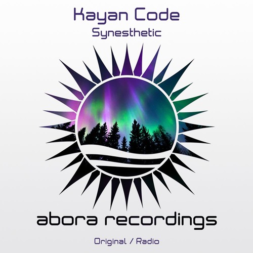 Related tracks: Kayan Code - Synesthetic (Radio Edit)