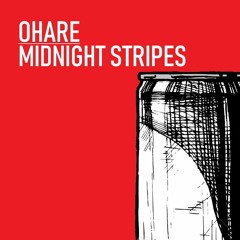 OHARE - Midnight Stripes (FREE DOWNLOAD IN DESCRIPTION)