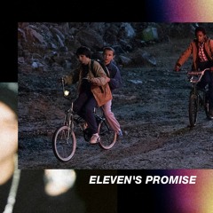 Eleven's Promise (Stranger Things Remix)