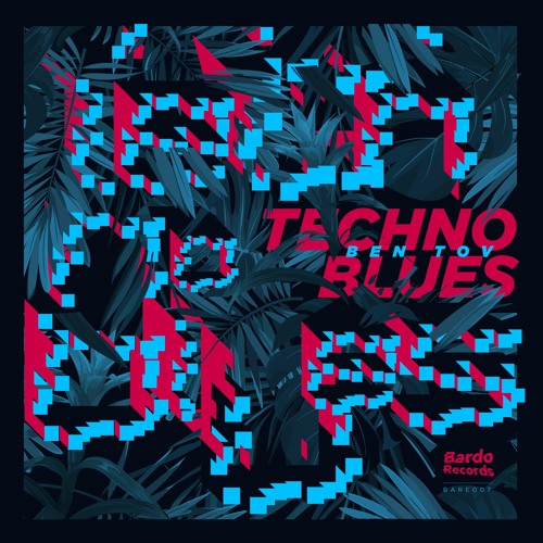 Ben Tov - Techno Blues [preview]