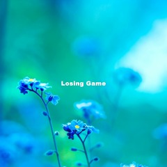 Losing Game