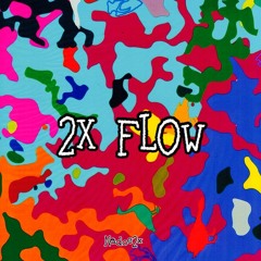 2X Flow
