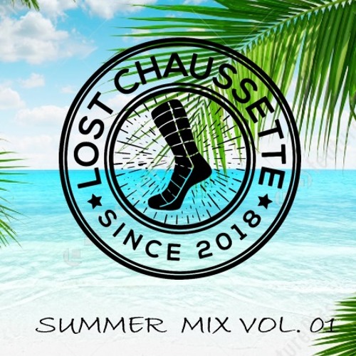 Lost Chaussette - Summer Mix Vol. 01