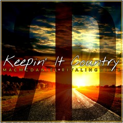KEEPIN' IT COUNTRY