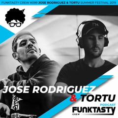 FunkTasty Crew #099 Tortu vs Jose Rodríguez - Summer Festival 2019 Mix